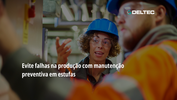 Quanto sua empresa perde sem manutenção preventiva nas estufas?