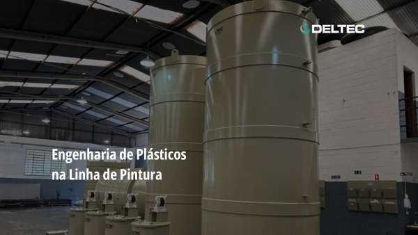 Equipamentos em PP e PVC para Linhas de Pintura: Engenharia DELTEC